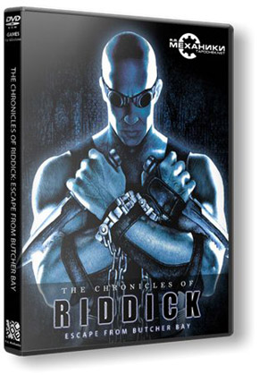 The Chronicles of Riddick: Escape from Butcher Bay (2004) PC | RePack от R.G. Механики скачать через торрент