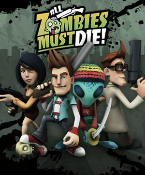 All Zombies Must Die! [L] [ENG /MULTi5] (2012)