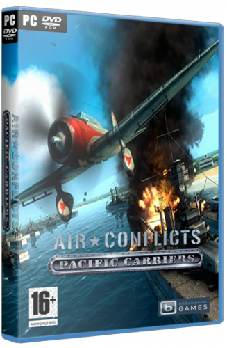 Air Conflicts: Pacific Carriers [RePack] [RUS | MULTI6 / ENG] (2012)