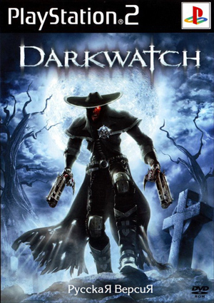 [PS2] Darkwatch [RUS|NTSC]