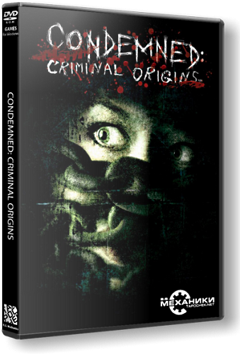 Condemned: Criminal Origins (2006) РС | RePack от R.G.Механики