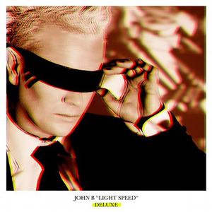 John B - Light Speed (Deluxe Edition)