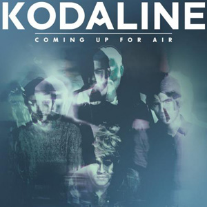 Kodaline - Coming Up For Air (Deluxe Edition)