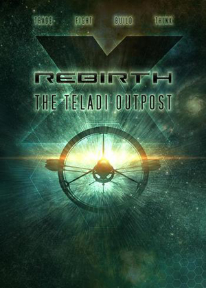 X Rebirth [+ DLC: The Teladi Outpost ] [RePack]