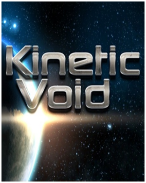 Kinetic Void [RePack] [ENG/ENG] (2014)
