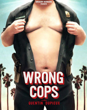 Неправильные копы / Wrong cops [2013, WEB-DLRip] MVO