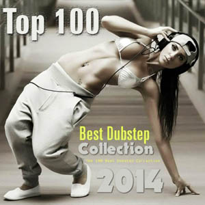 Top 100 Best Dubstep Collection (2014) MP3