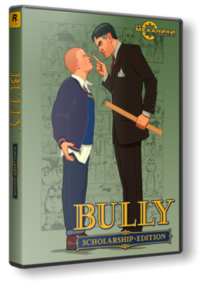 Bully: Scholarship Edition (2008) PC | RePack от R.G. Механики