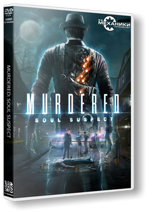 Murdered: Soul Suspect (2014) PC | RePack от R.G. Механики