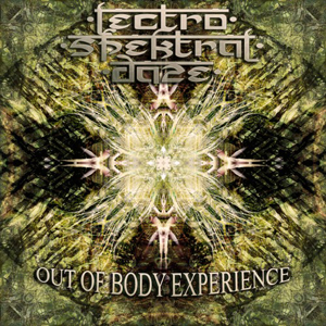 Lectro Spektral Daze - Out Of Body Experience (2014) , MP3, 320 kbps