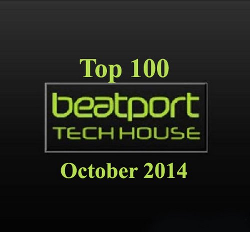 VA - Beatport Top 100 Tech House October
