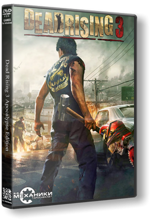 Dead Rising 3 - Apocalypse Edition [Update 5] (2014) PC | RePack от R.G. Механики