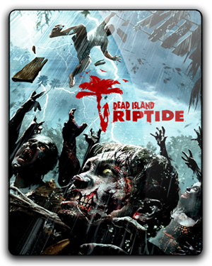 Dead Island: Riptide [RePack] [Rus / Rus] (2013) [1.4.1]