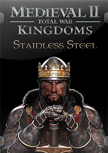 Антология Medieval 2 Total War Kingdoms 1.5 + Stainless Steel 6.1 + Bulat Steel TW 1.4.1 (2007-2009-2011) PC